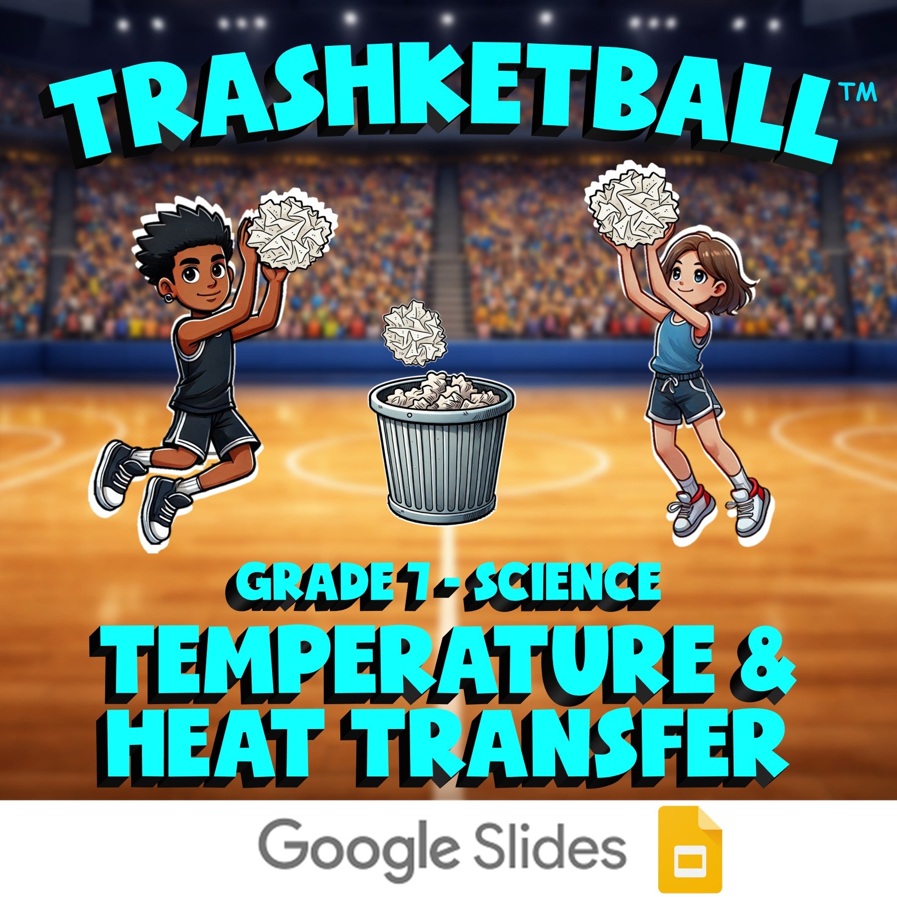 Temperature & Heat Transfer TRASHKETBALL Science Game - No Prep Grade 7 Review