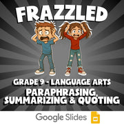Paraphrasing, Summarizing & Quoting FRAZZLED ELA Game - No Prep Grade 9 Review