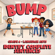 Identify Complete Sentences BUMP ELA Game - No Prep Grade 6 Review Activity