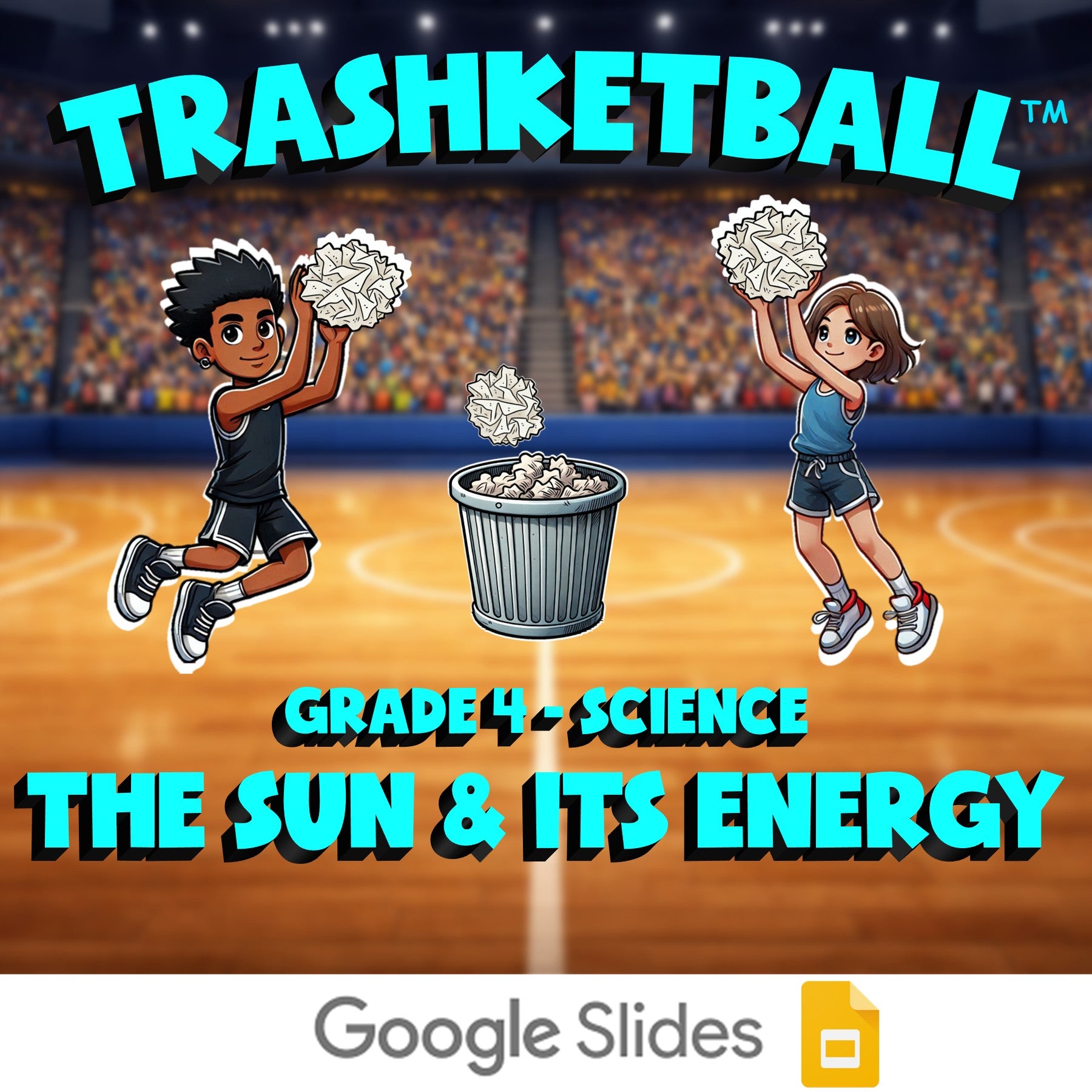 The Sun & Its Energy TRASHKETBALL Science Game - No Prep Grade 4 Review Activity