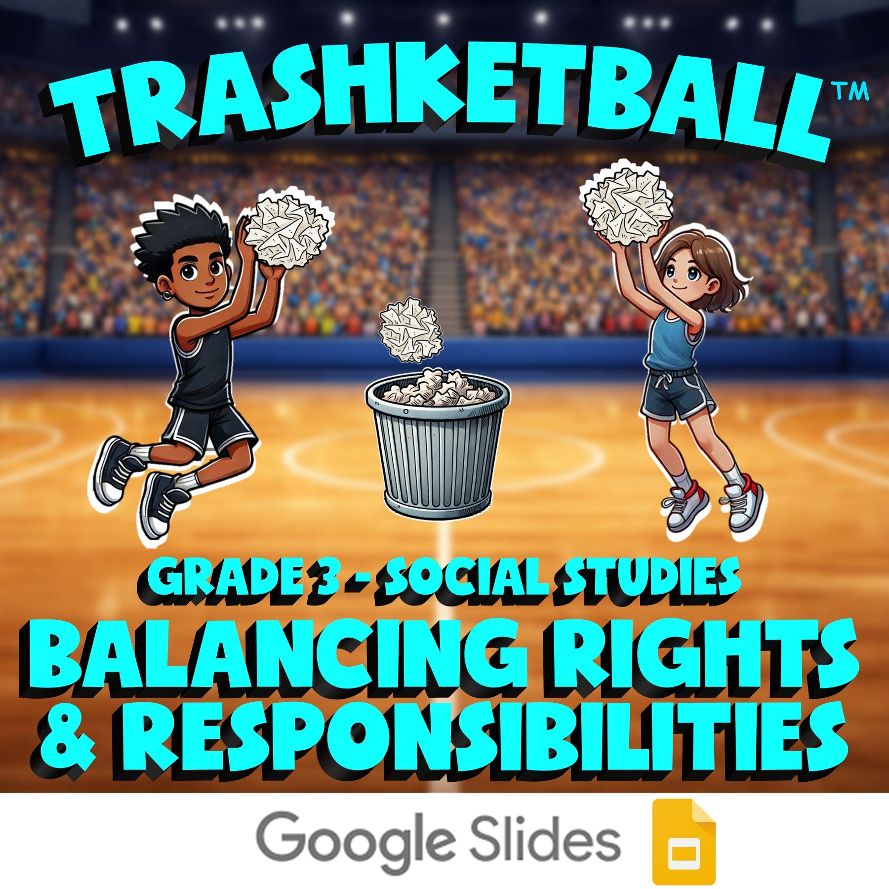 Balancing Rights & Responsibilities TRASHKETBALL Socials Game - No Prep Grade 3