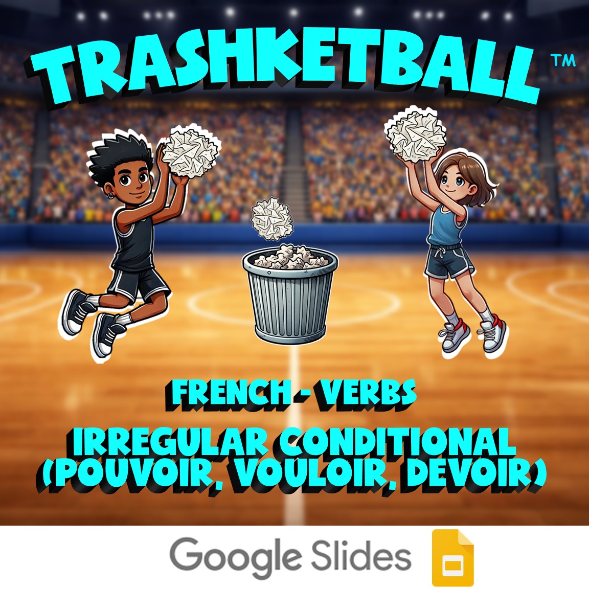 Irregular Conditional (pouvoir, vouloir, devoir) TRASHKETBALL Game - French