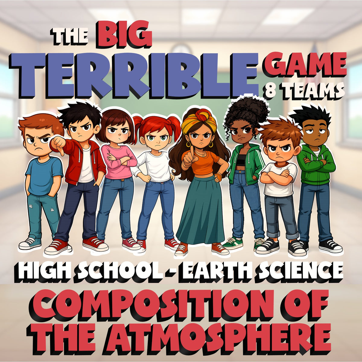 Composition of the Atmosphere BIG TERRIBLE GAME - No Prep Earth Science Review