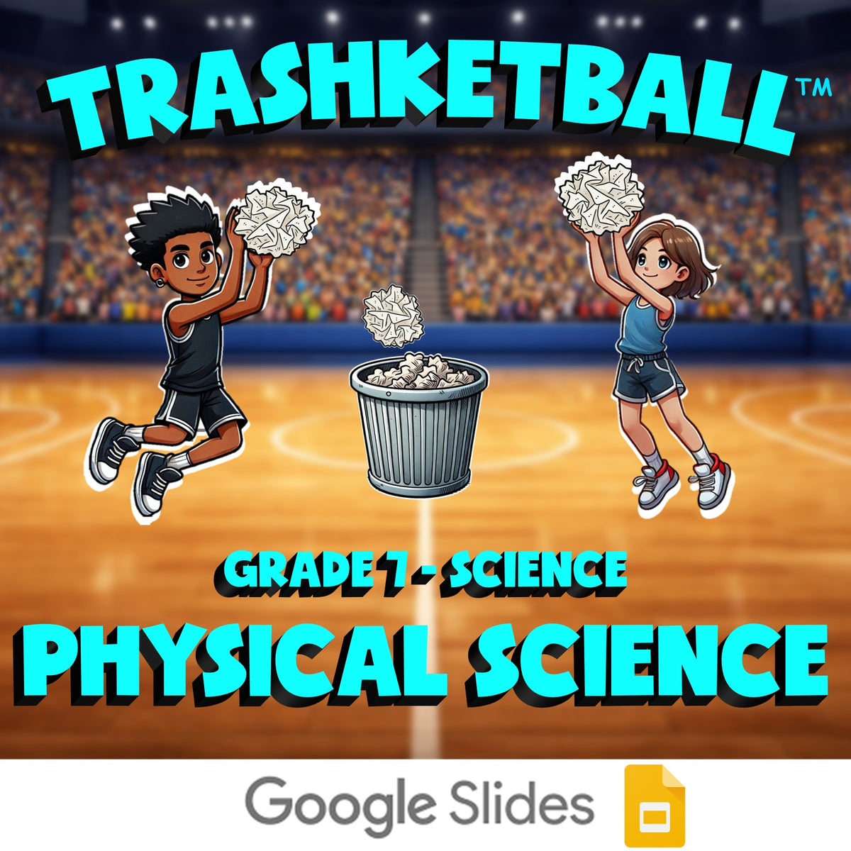 Physical Science TRASHKETBALL Science Game - No Prep Grade 7 Review Activity