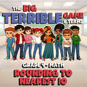Rounding to Nearest 10 BIG TERRIBLE GAME - No Prep Grade 4 Math Review Activity