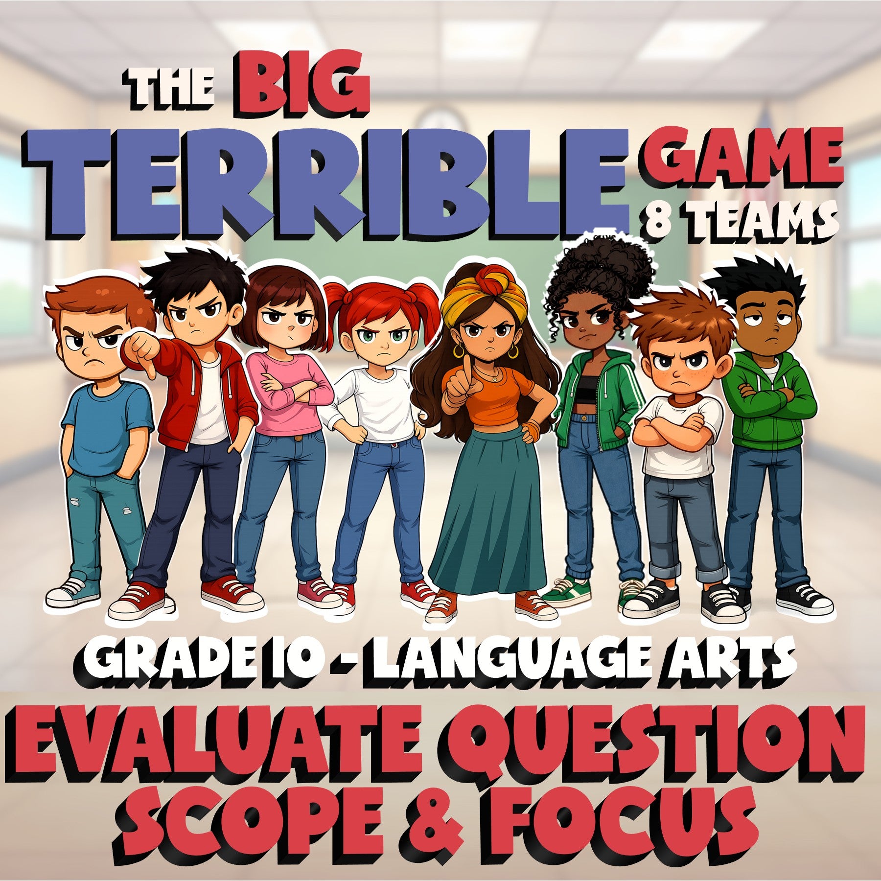 Evaluate Question Scope & Focus BIG TERRIBLE GAME - No Prep Grade 10 ELA Review