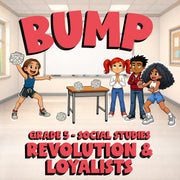Revolution & Loyalists BUMP Socials Game - No Prep Grade 5 Review Activity