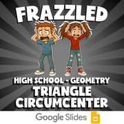 Triangle Circumcenter FRAZZLED Math Game - No Prep Geometry Review Activity