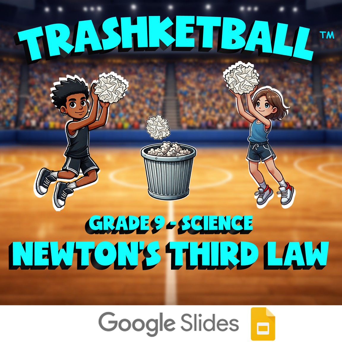 Newton’s Third Law TRASHKETBALL Science Game - No Prep Grade 9 Review Activity