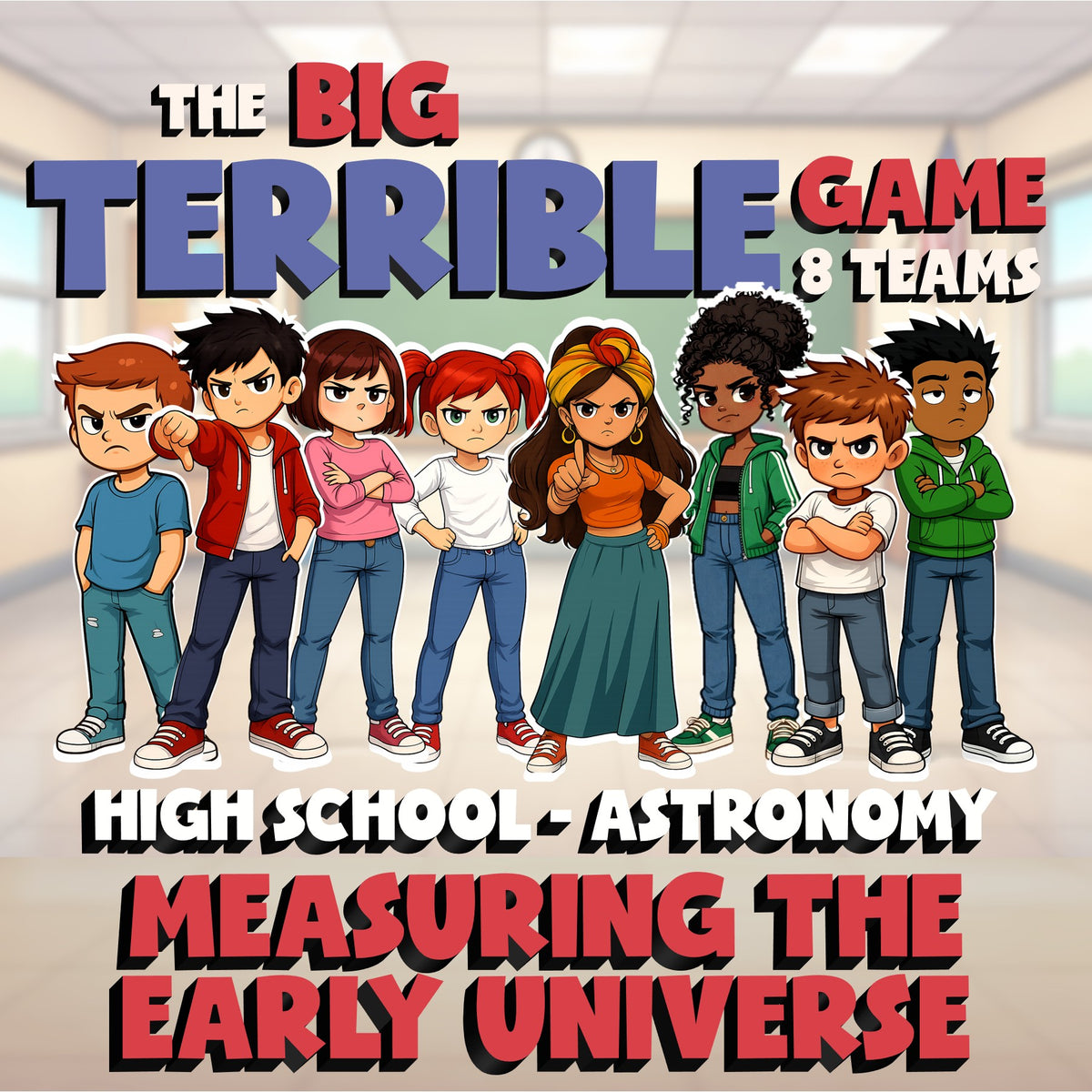 Measuring the Early Universe BIG TERRIBLE GAME - Astronomy Science Review