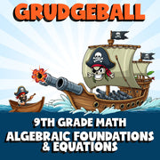Algebraic Foundations & Equations GRUDGEBALL Math Game - No Prep Grade 9 Review