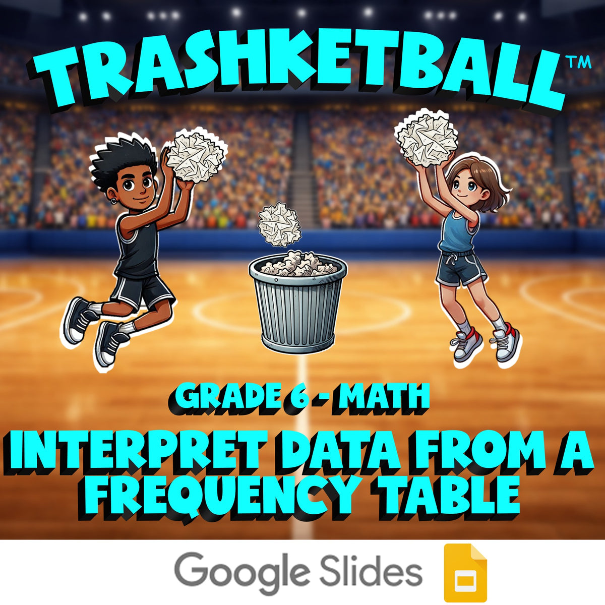 Interpret Data from a Frequency Table TRASHKETBALL Math Game - No Prep Grade 6