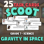 Gravity in Space SCOOT TASK CARDS Science Game - No Prep Grade 7 Review Activity