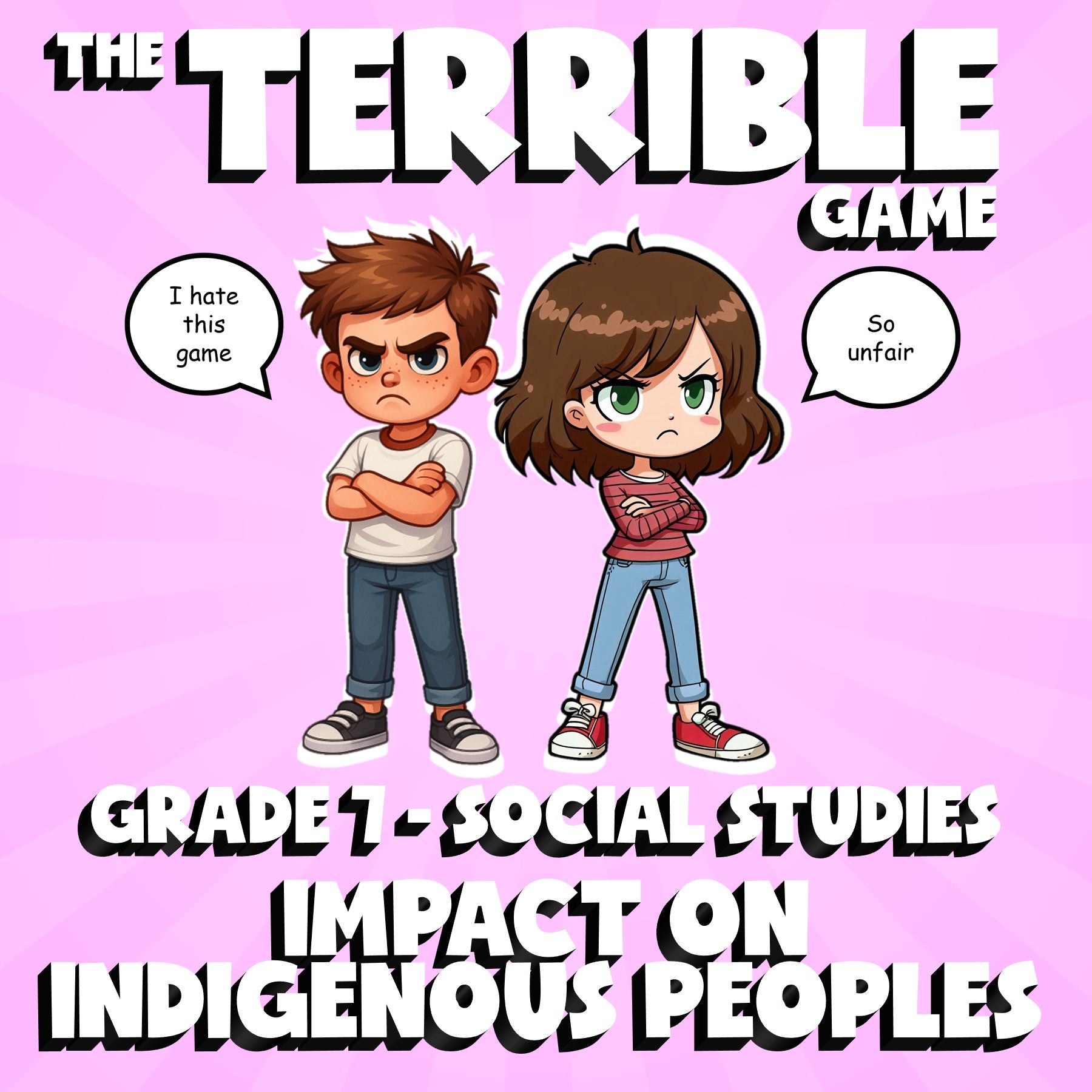 Impact on Indigenous Peoples THE TERRIBLE GAME - No Prep Grade 7 Socials Review