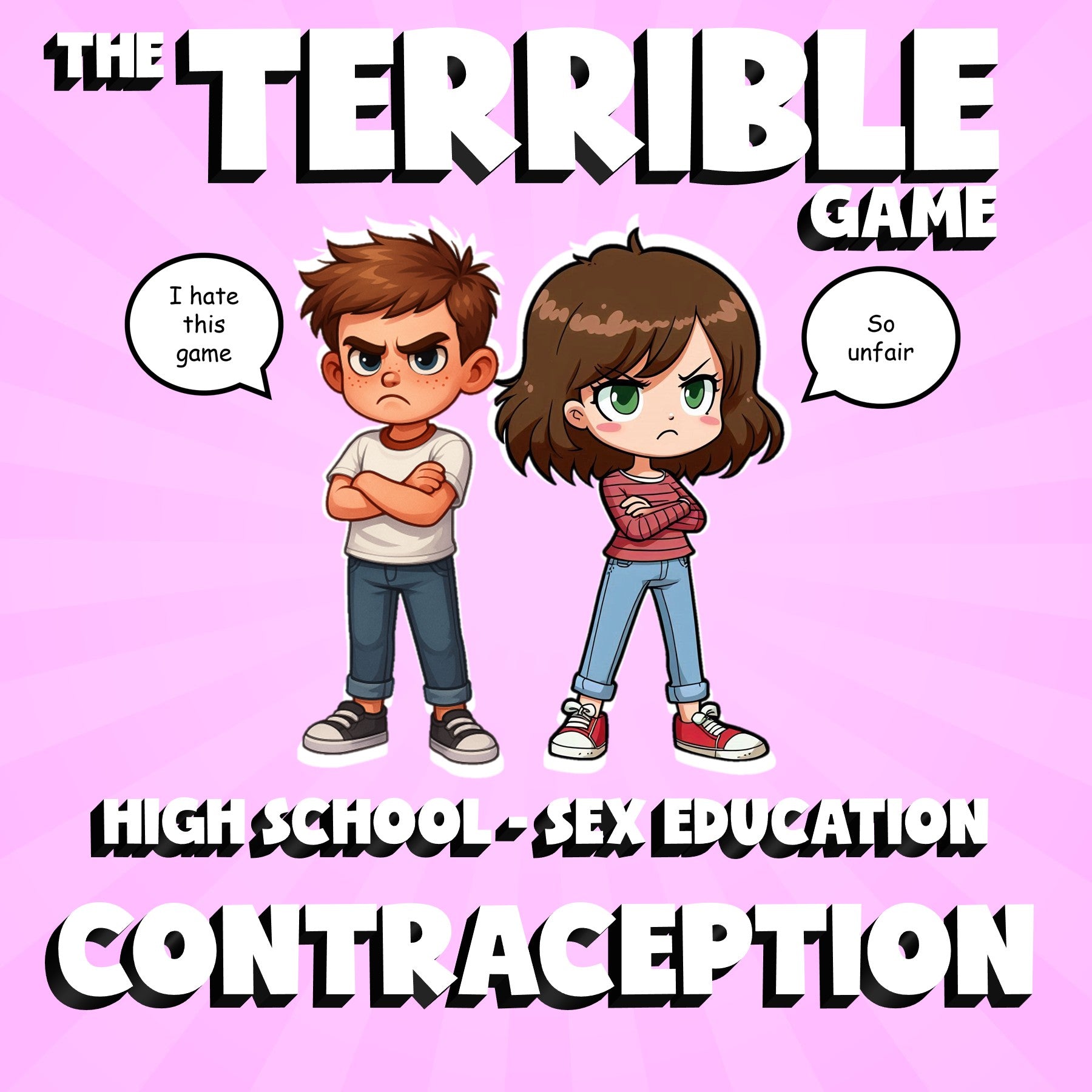 Contraception THE TERRIBLE GAME - No Prep High School Sex Education Review