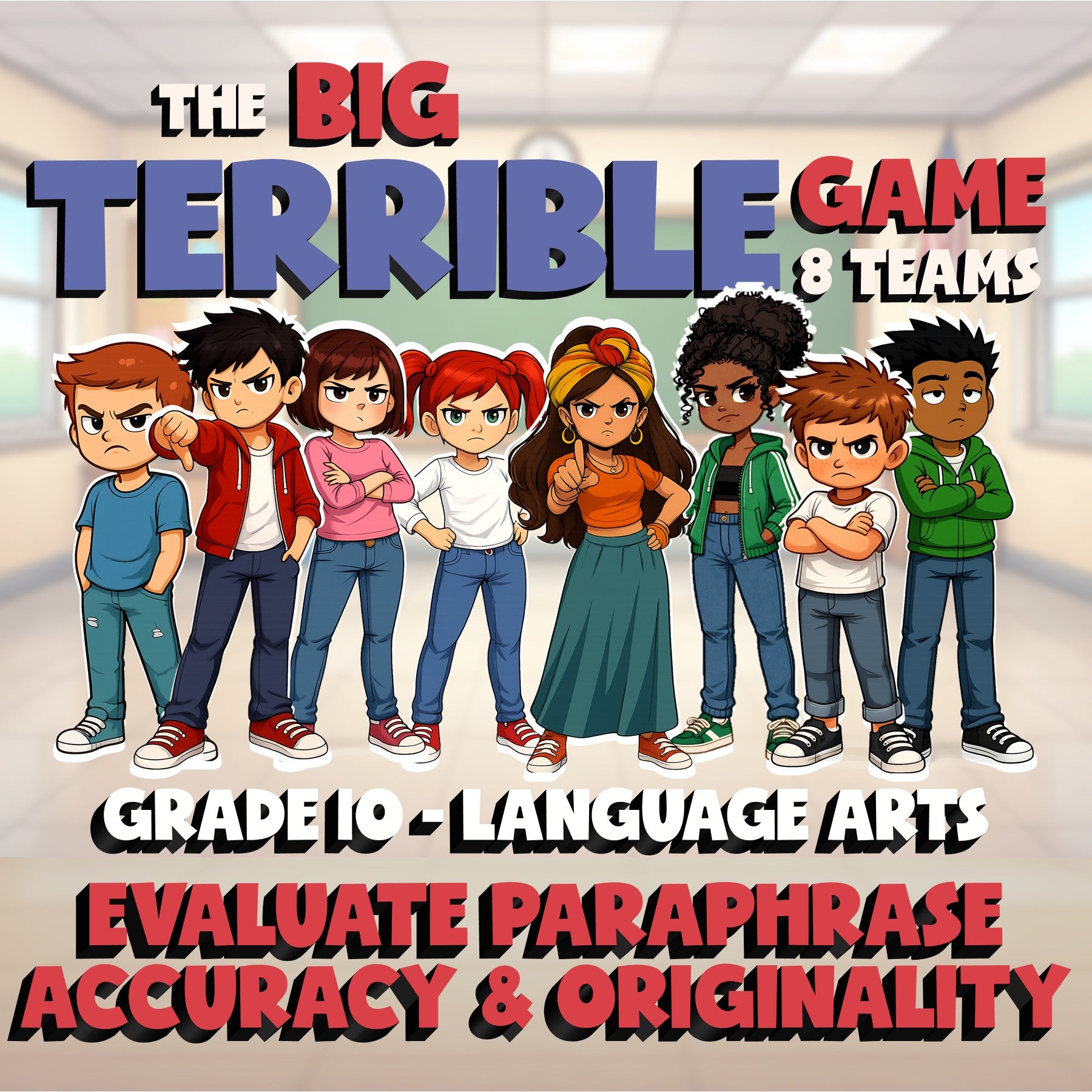 Evaluate Paraphrase Accuracy & Originality BIG TERRIBLE GAME - Grade 10 ELA