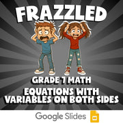 Equations with Variables on Both Sides FRAZZLED Math Game - No Prep Grade 7