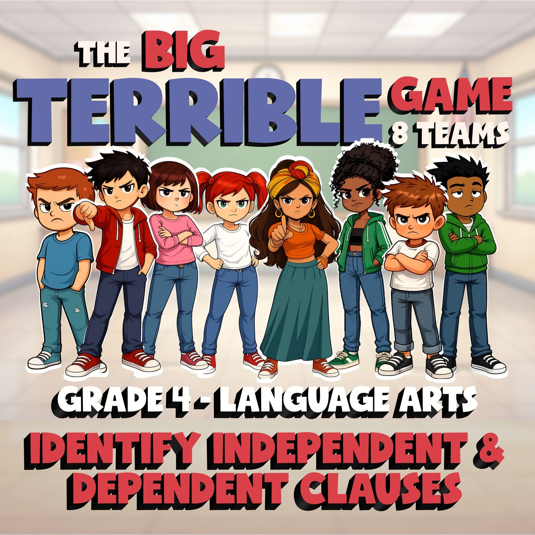 Identify Independent & Dependent Clauses BIG TERRIBLE GAME - Grade 4 ELA Review