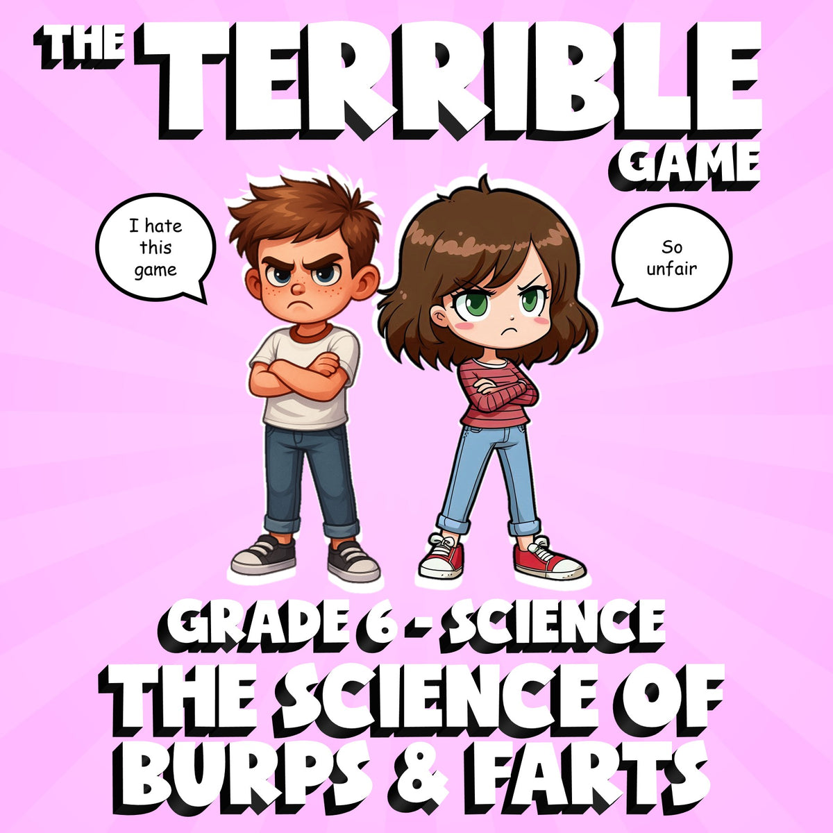 The Science of Burps & Farts THE TERRIBLE GAME - No Prep Grade 6 Science Review