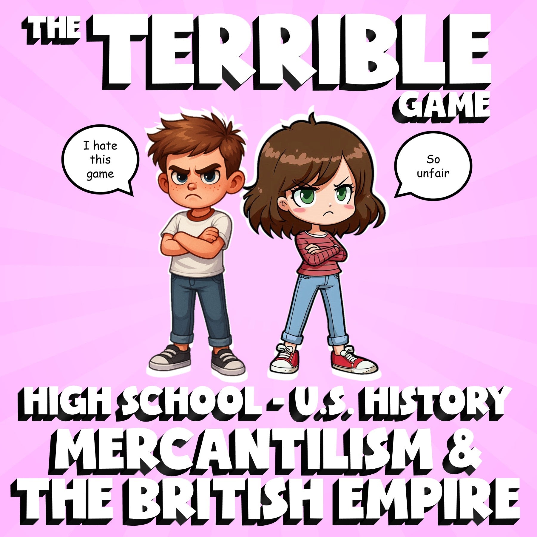 Mercantilism & the British Empire THE TERRIBLE GAME - U.S. History Review