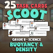 Buoyancy & Density SCOOT TASK CARDS Science Game - No Prep Grade 8 Review