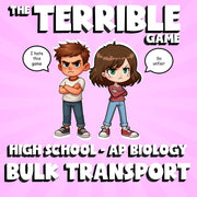Bulk Transport THE TERRIBLE GAME - No Prep AP Biology Science Review Activity