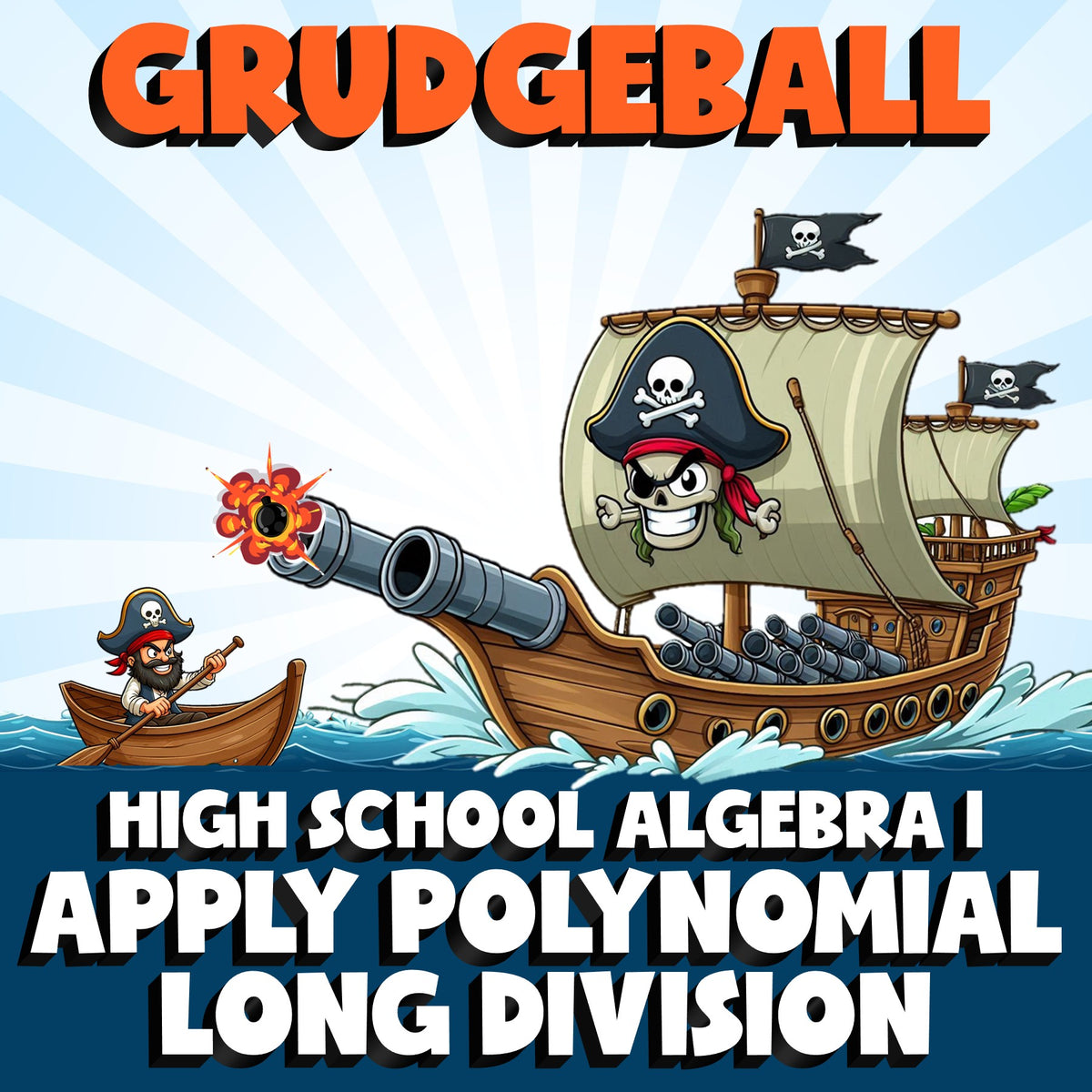 Apply Polynomial Long Division GRUDGEBALL Math Game - No Prep Algebra 1 Review