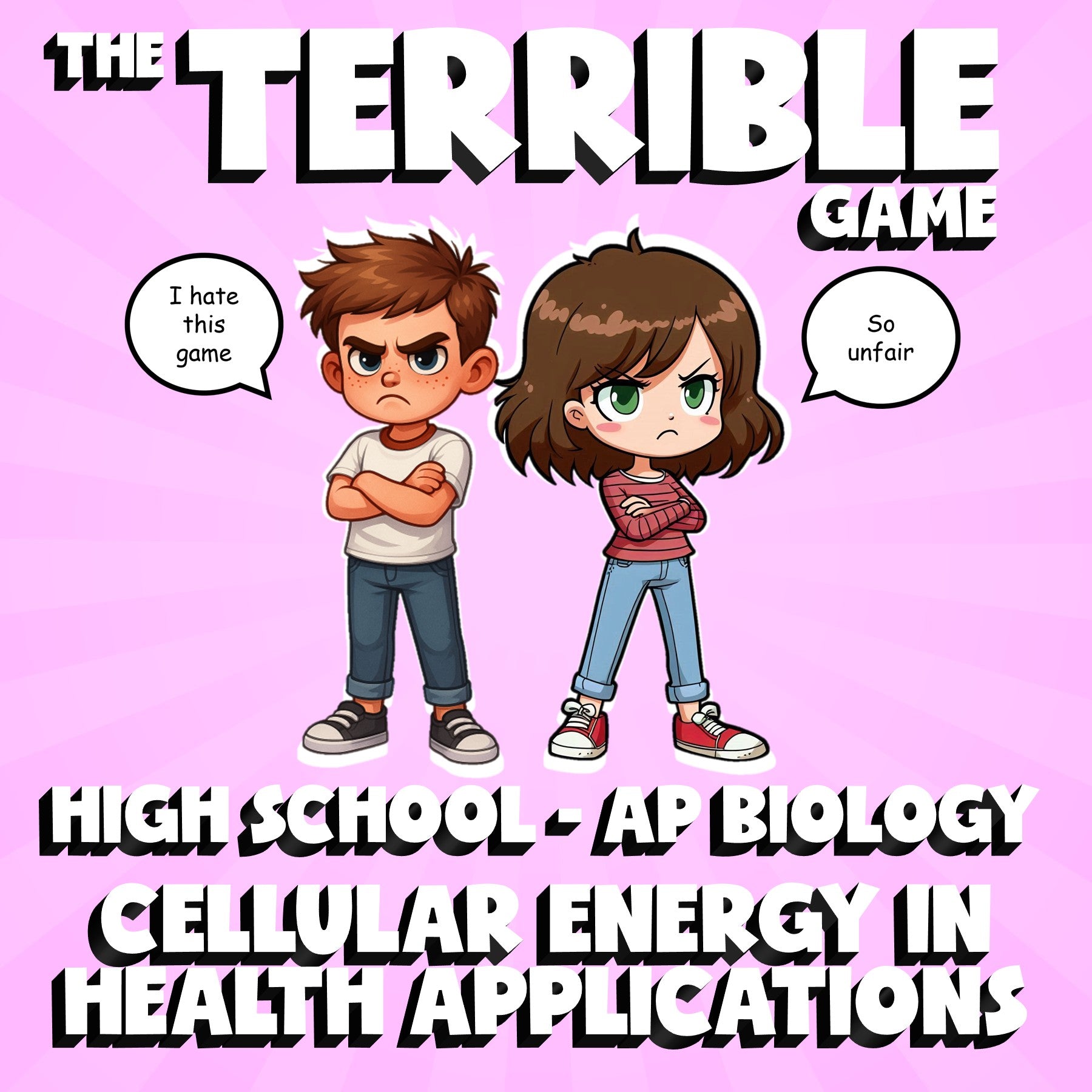 Cellular Energy in Health Applications THE TERRIBLE GAME - AP Biology Review