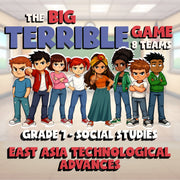 East Asia Technological Advances BIG TERRIBLE GAME - Grade 7 Socials Review