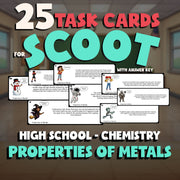 Properties of Metals SCOOT TASK CARDS Science Game - No Prep Chemistry Review