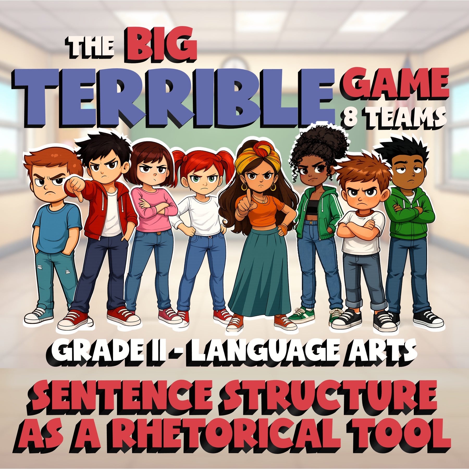 Sentence Structure as a Rhetorical Tool BIG TERRIBLE GAME - Grade 11 ELA Review