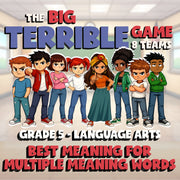 Best Meaning for Multiple Meaning Words BIG TERRIBLE GAME - Grade 5 ELA Review