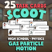 Gas Particle Motion SCOOT TASK CARDS Science Game - No Prep Physics Review