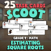 Estimating Square Roots SCOOT TASK CARDS Math Game - No Prep Grade 9 Review