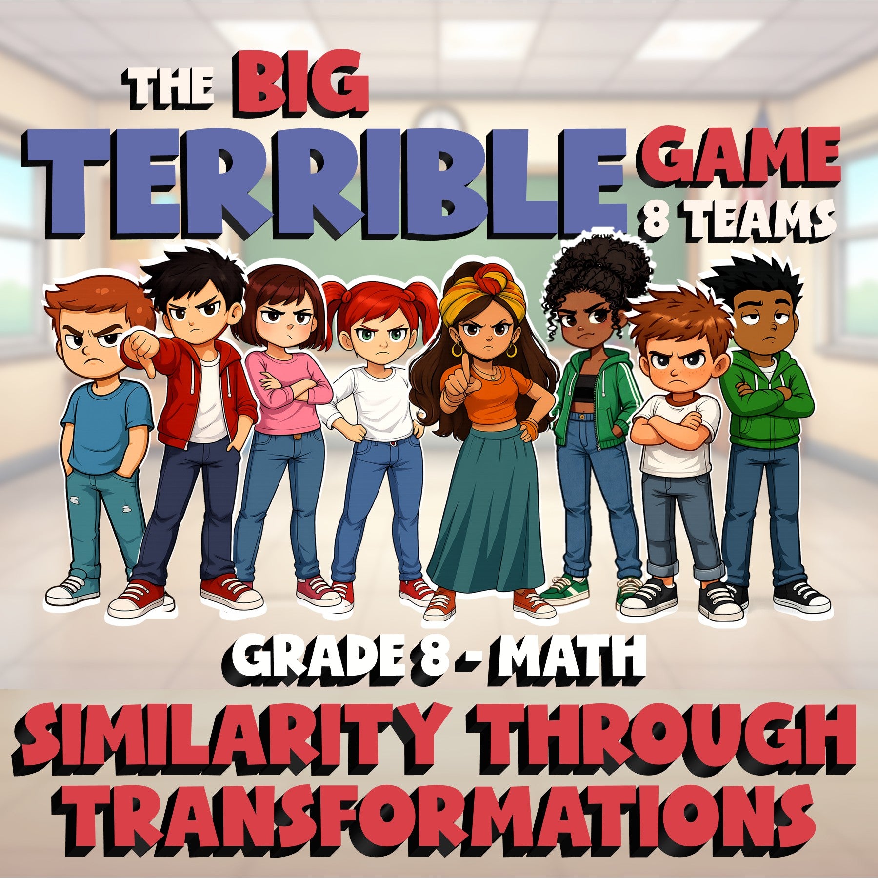 Similarity Through Transformations BIG TERRIBLE GAME - Grade 8 Math Review