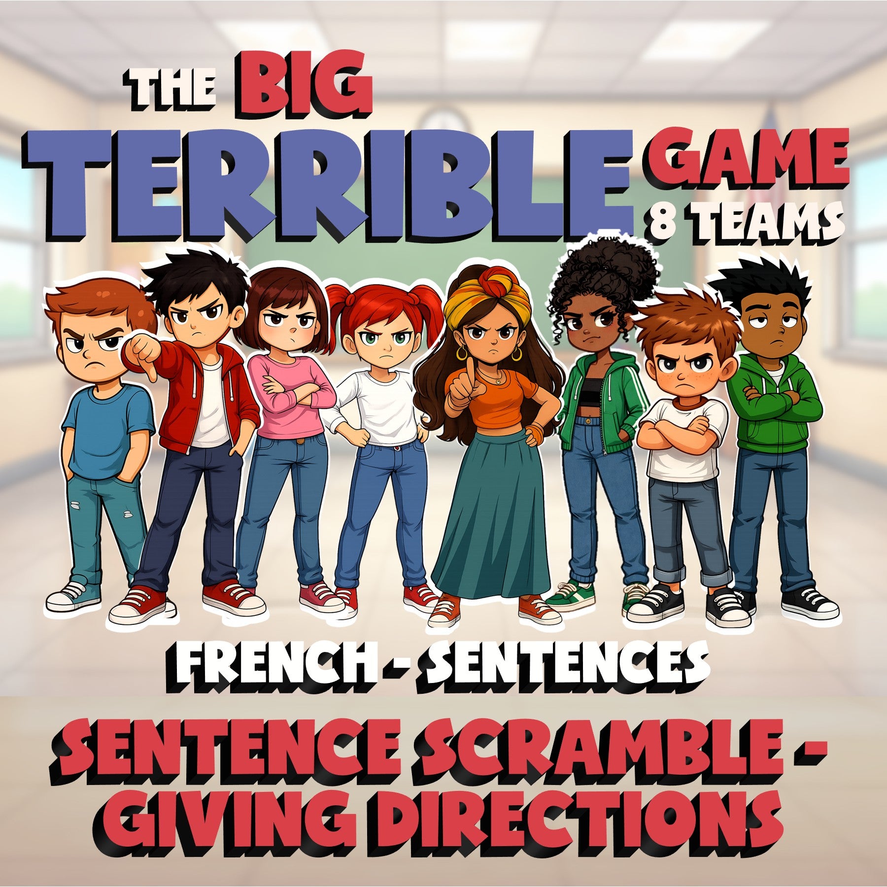 Sentence Scramble - Giving Directions BIG TERRIBLE GAME - French Exercise