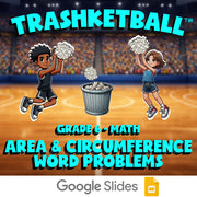 Area & Circumference Word Problems TRASHKETBALL Math Game - No Prep Grade 6