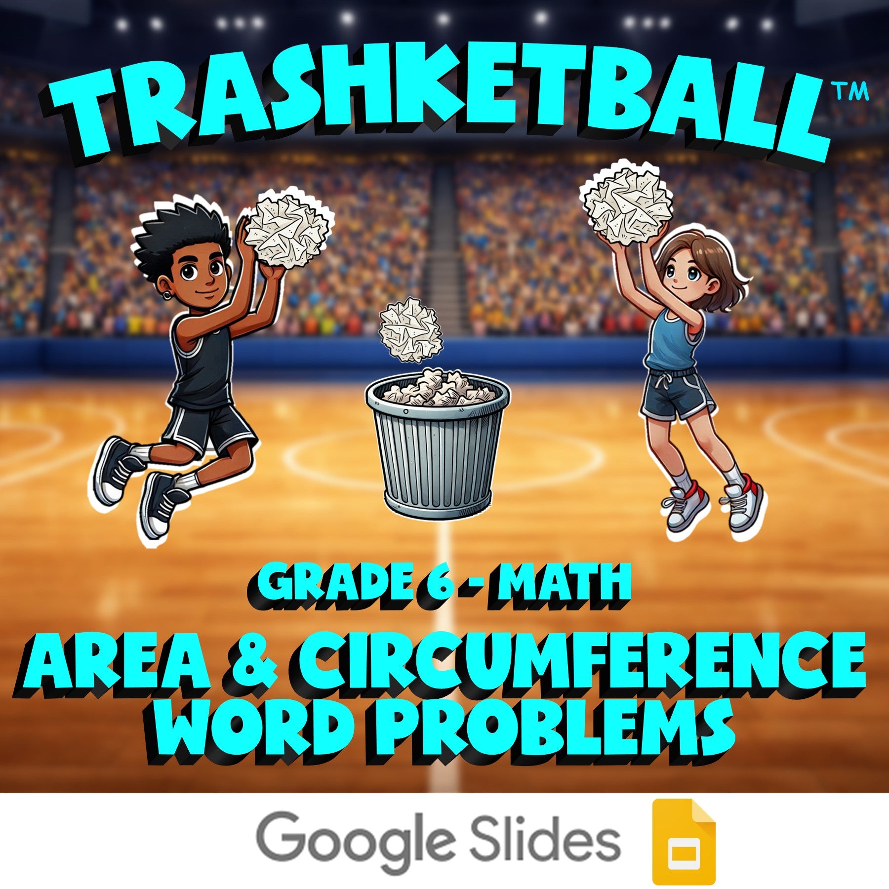 Area & Circumference Word Problems TRASHKETBALL Math Game - No Prep Grade 6