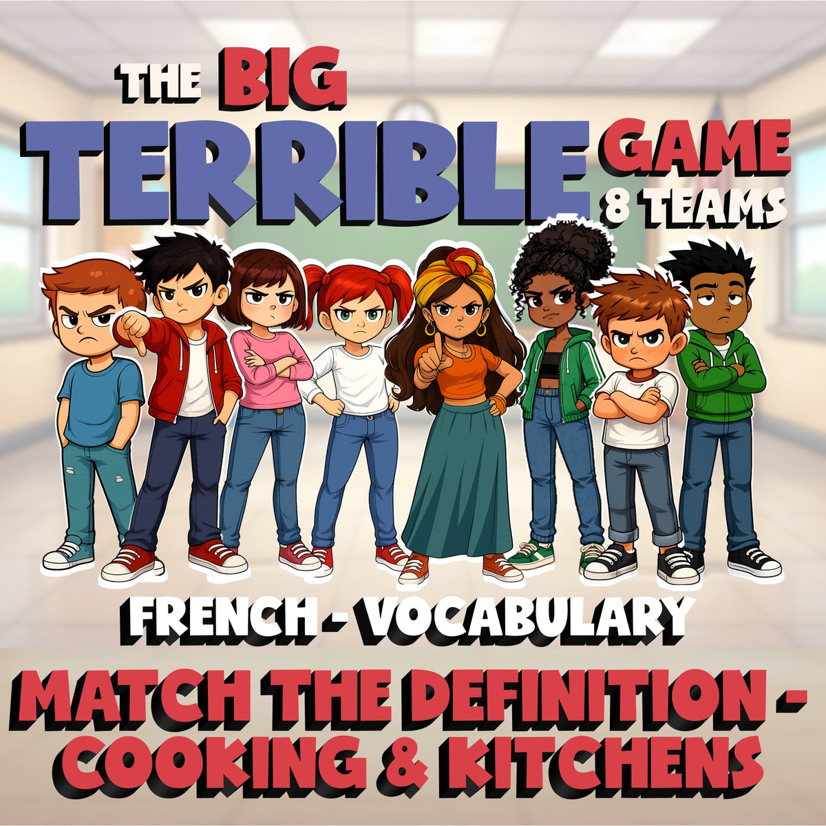 Match the Definition - Cooking & Kitchens BIG TERRIBLE GAME - French Exercise