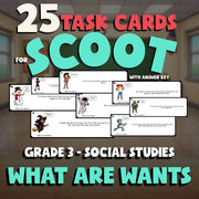 What Are Wants SCOOT TASK CARDS Socials Game - No Prep Grade 3 Review Activity