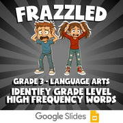 Identify Grade Level High Frequency Words FRAZZLED ELA Game - No Prep Grade 3