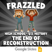 The End of Reconstruction FRAZZLED U.S. History Game - No Prep Review Activity