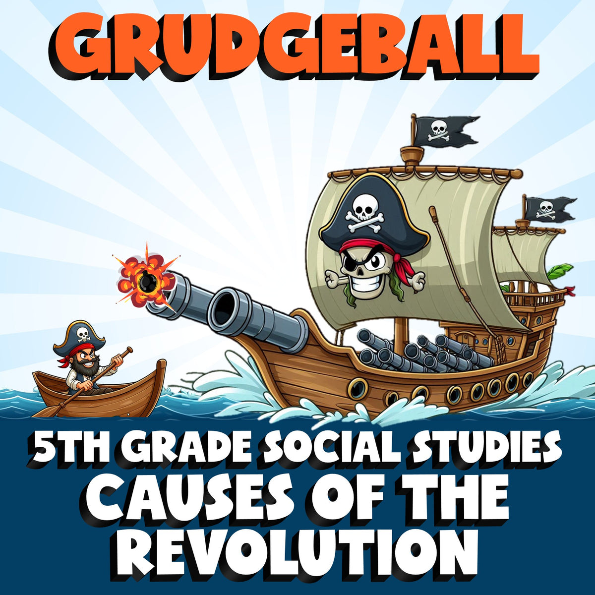 Causes of the Revolution GRUDGEBALL Socials Game - No Prep Grade 5 Review
