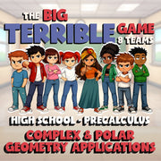 Complex & Polar Geometry Applications BIG TERRIBLE GAME - PreCalculus Math