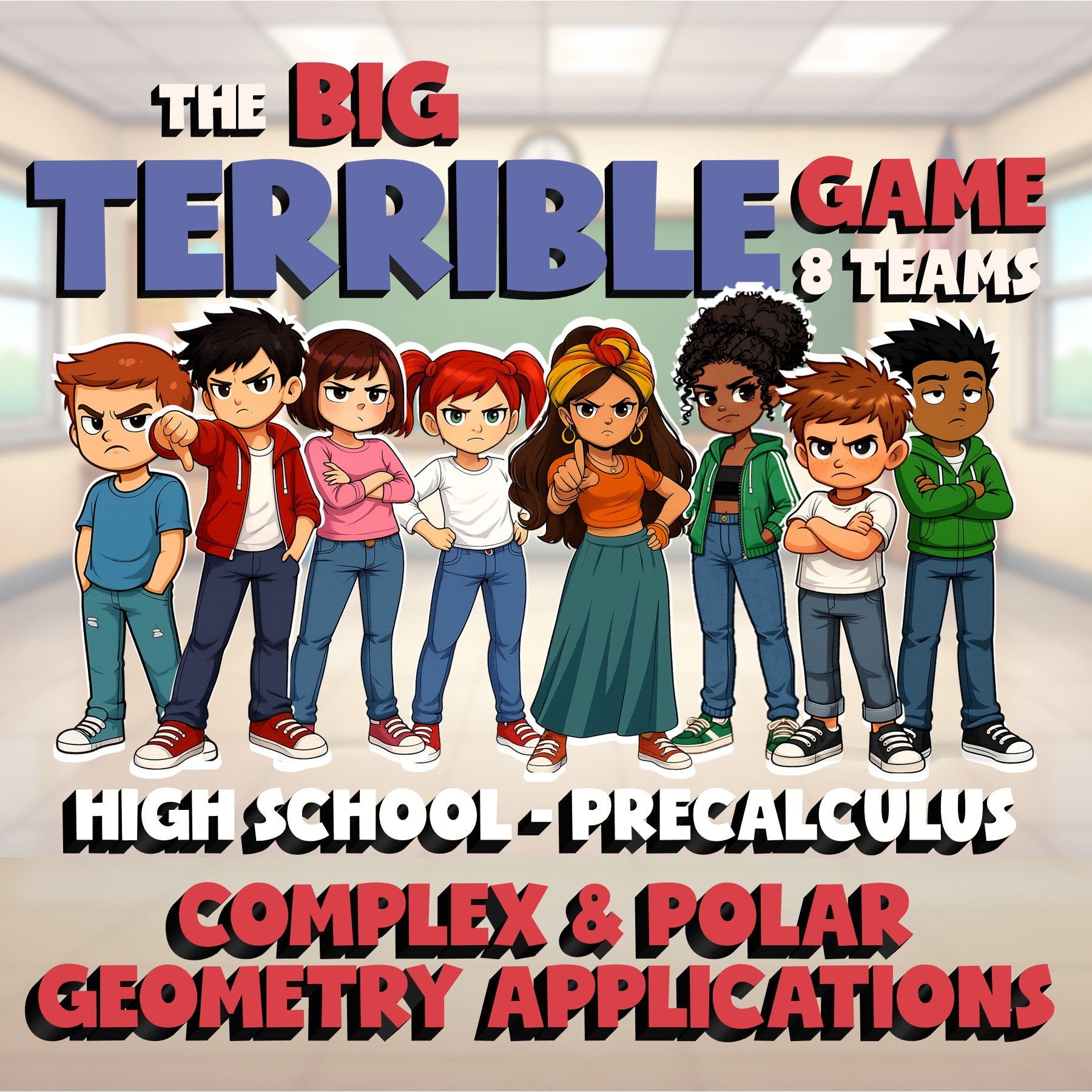 Complex & Polar Geometry Applications BIG TERRIBLE GAME - PreCalculus Math