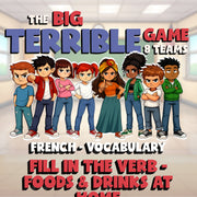 Fill In The Verb - Foods & Drinks at Home BIG TERRIBLE GAME - French Exercise