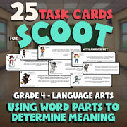 Using Word Parts to Determine Meaning SCOOT TASK CARDS ELA Game - Grade 4