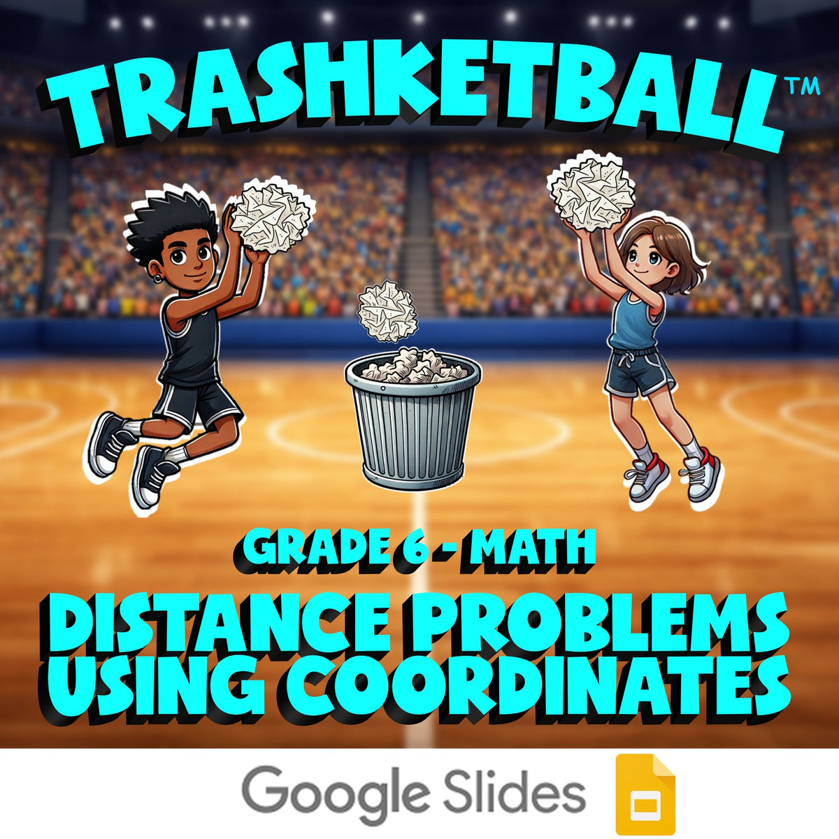 Distance Problems Using Coordinates TRASHKETBALL Math Game - No Prep Grade 6