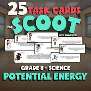 Potential Energy SCOOT TASK CARDS Science Game - No Prep Grade 8 Review Activity