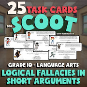 Logical Fallacies in Short Arguments SCOOT TASK CARDS ELA Game - Grade 10